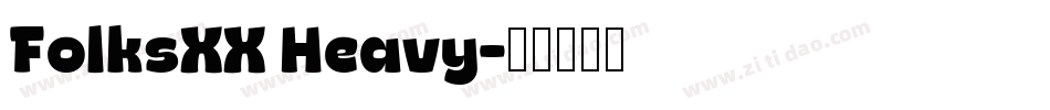 FolksXX Heavy字体转换